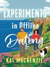 Experiments in Offline Dating